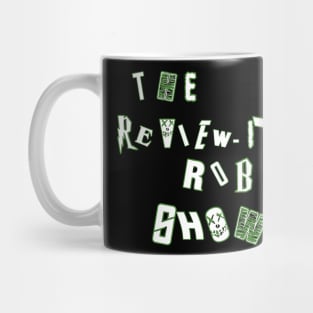 The Review-It Rob Show Mug